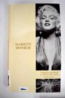 Marilyn Monroe la diosa del sexo / Luis Gasca