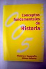 Conceptos fundamentales de historia / Elena Snchez de Madariaga