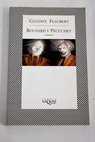 Bouvard y Pcuchet / Gustave Flaubert