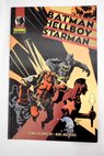 Batman Hellboy Starman cómic / James Robinson