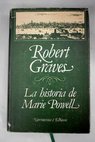 La historia de Marie Powell mujer de Mr Milton / Robert Graves