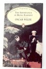 The importance of being Earnest / Oscar Wilde