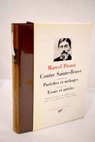 Contre Sainte Beuve prcd de Pastiches et mlanges et suivi de Essais et articles / Marcel Proust