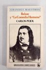 Balzac y La comedia humana / Carlos Pujol