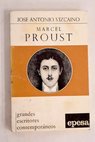 Marcel Proust / Jos Antonio Vizcano