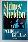 Escrito en las estrellas / Sidney Sheldon