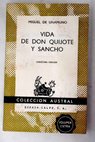 Vida de Don Quijote y Sancho segn Miguel de Cervantes Saavedra / Miguel de Unamuno