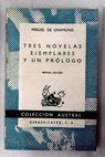 Tres novelas ejemplares y un prlogo / Miguel de Unamuno