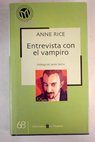 Entrevista con el vampiro / Anne Rice