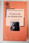 El perro de los Baskerville / Arthur Conan Doyle