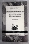 La prudencia en la mujer El condenado por desconfiado / Tirso de Molina