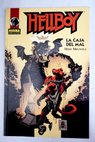 Hellboy la caja del mal / Mike Mignola