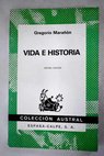 Vida e historia / Gregorio Maran