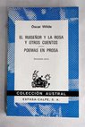 El ruiseor y la rosa y otros cuentos Poemas en prosa / Oscar Wilde