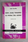 Don Juan Tenorio El pual del godo / Jos Zorrilla