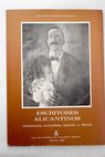 Escritores alicantinos Altamira Arniches Azorín y Miró / Francisco Figueras Pacheco