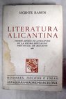 Literatura alicantina 1839 1939 ensayo crtico y bio bibliogrfico / Vicente Ramos