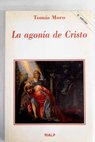 La agonía de Cristo / Tomás Moro