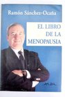 El libro de la menopausia / Ramn Snchez Ocaa
