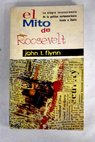 El mito de Roosevelt / John T Flynn
