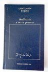 Anbasis y otros poemas / Saint John Perse