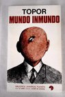Mundo inmundo / Roland Topor