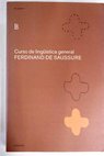 Curso de linguística general / Ferdinand de Saussure