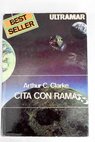 Cita con Rama / Arthur Charles Clarke