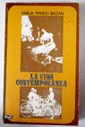 La vida contempornea 1896 1915 / Emilia Pardo Bazn