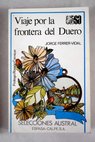 Viaje por la frontera del Duero / Jorge Ferrer Vidal