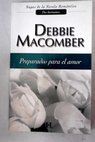 Preparados para el amor / Debbie Macomber