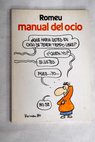 Manual del ocio / Carlos Romeu