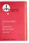 Entremeses Novelas escogidas / Miguel de Cervantes Saavedra