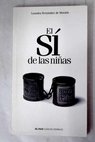 El s de las nias / Leandro Fernndez de Moratn