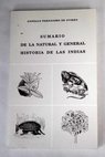 Sumario de la natural y general historia de las Indias / Gonzalo Fernndez de Oviedo