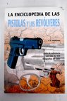 La enciclopedia de las pistolas y los revlveres / A E Hartink