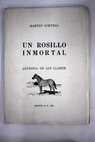 Un Rosillo inmortal leyenda de los llanos / Martín Cortina