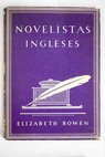 Novelistas ingleses / Elizabeth Bowen