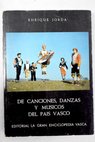 De canciones danzas y músicos del País Vasco / Enrique Jorda