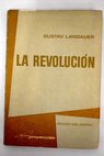 La revolución / Gustav Landauer