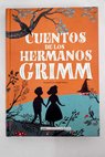 Cuentos de los hermanos Grimm / Jacob Grimm
