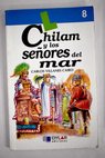 Chilam y los señores del mar / Carlos Villanes Cairo