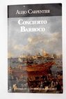 Concierto barroco / Carpentier Alejo Acevedo Federico null