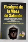 El enigma de la mesa de Salomn / Juan Eslava Galn