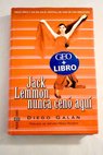 Jack Lemmon nunca cen aqu trece aos y un da en el Festival de Cine de San Sebastin / Diego Galn
