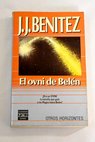 El ovni de Beln / J J Bentez