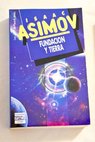 Fundación y Tierra / Isaac Asimov