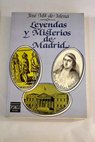 Leyendas y misterios de Madrid / José María de Mena