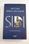 Sidi / Arturo Pérez Reverte