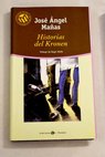 Historias del Kronen / José Ángel Mañas